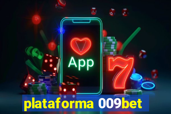 plataforma 009bet